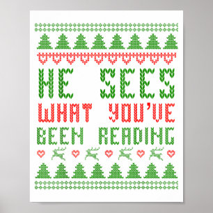 He Sees What You've Been Reading Christmas Book Wo Poster
