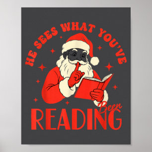 He Sees What You've Been Reading Funny Santa Book  Poster