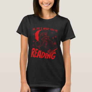 He Sees What You've Been Reading Santa Bookish Chr T-Shirt