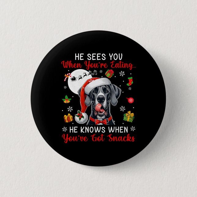 He Sees When You're Eating Snacks Xmas Great Dane  6 Cm Round Badge (Front)