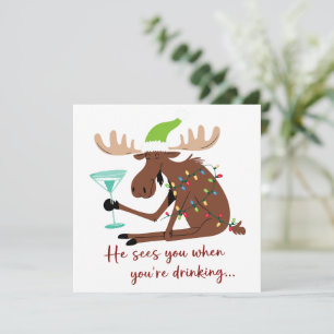 He Sees You When Drinking Funny Christmas Reindeer Holiday Card