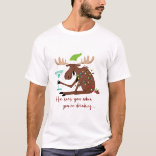 He Sees You When Drinking Funny Christmas Reindeer T-Shirt