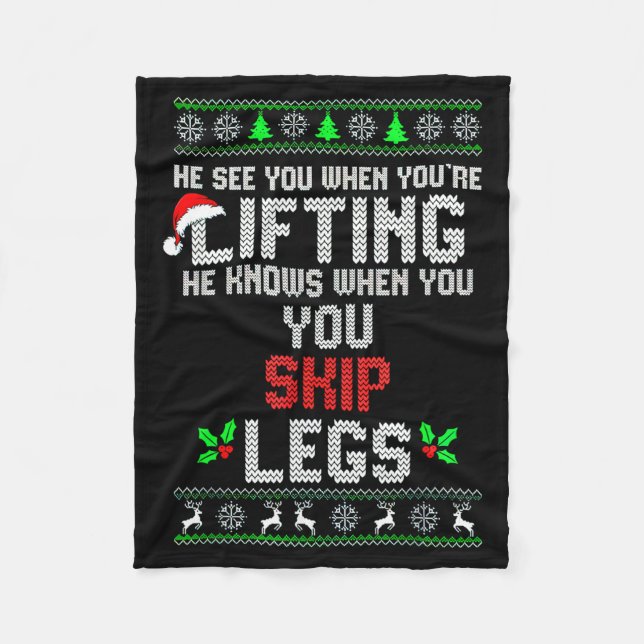 He Sees You When You're Lifting He Knows When You  Fleece Blanket (Front)