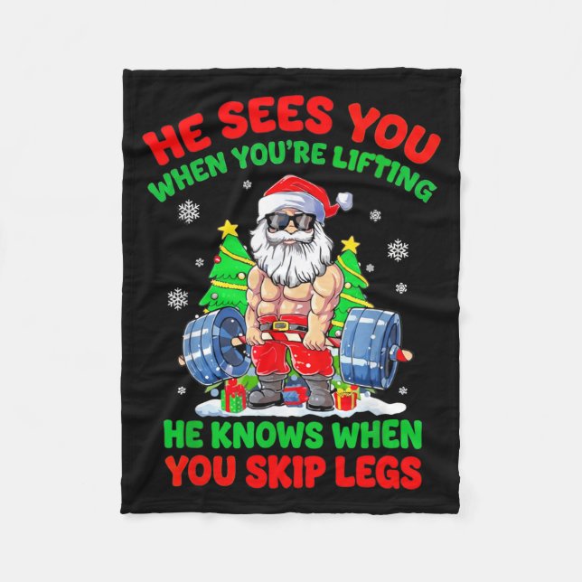 He Sees You When You're Lifting Skip Legs Santa Ch Fleece Blanket (Front)