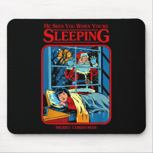 He Sees You When You're Sleeping Merry Christmas Mouse Pad