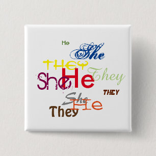 He/She/They All Over 15 Cm Square Badge