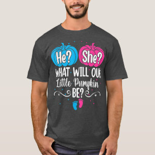 He She What Will Our Little Pumpkin Be Gender Reve T-Shirt