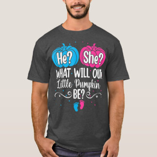 He She What Will Our Little Pumpkin Be Gender Reve T-Shirt