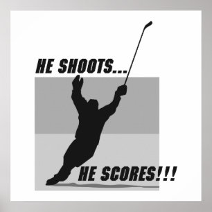 he shoots he scores hockey design poster