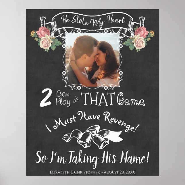 He Stole My Heart Fun Poem Chalkboard Wedding Poster (Front)