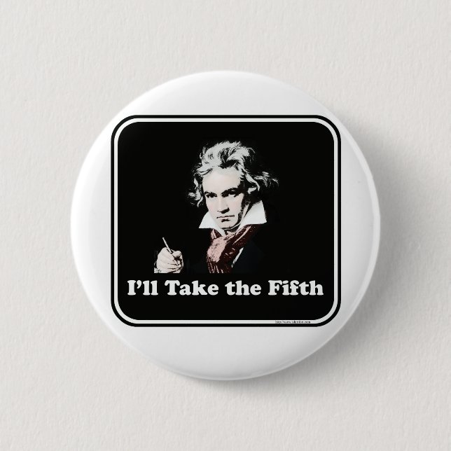 He takes the fifth! 6 cm round badge (Front)