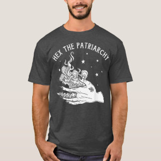He The Patriarchy 4496 T-Shirt