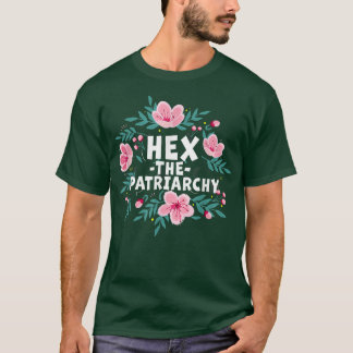 He The Patriarchy Feminism Witch Wicca Feminist Wi T-Shirt