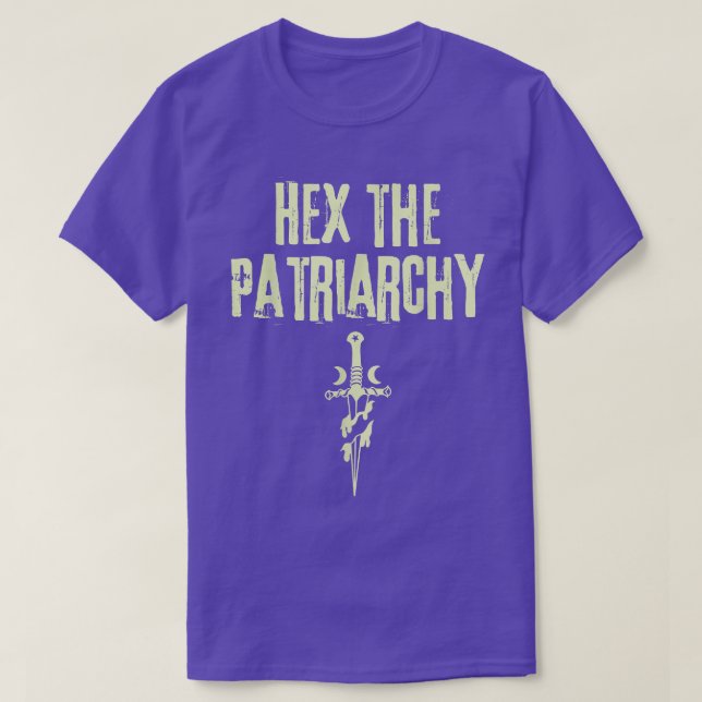 He The Patriarchy Feminist Witch 309  T-Shirt (Design Front)