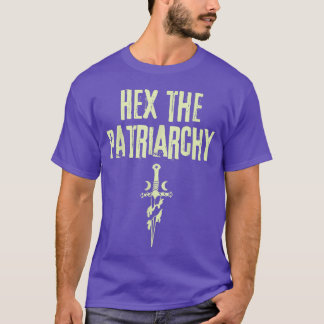 He The Patriarchy Feminist Witch 309  T-Shirt