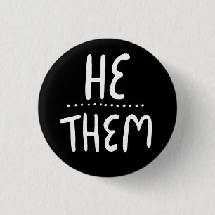 HE/THEM Pronouns Black White Handlettering Minimal 3 Cm Round Badge