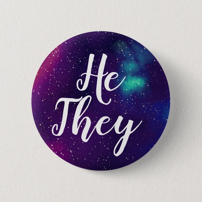 He/They Customisable Galaxy Pronoun 6 Cm Round Badge (Front)