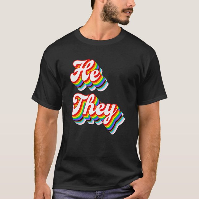 He They Pronouns LGBTQ Pride Rainbow T-Shirt (Front)