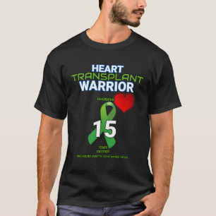 He Transplant Anniversary Warrior 15 Fifn Year T-Shirt