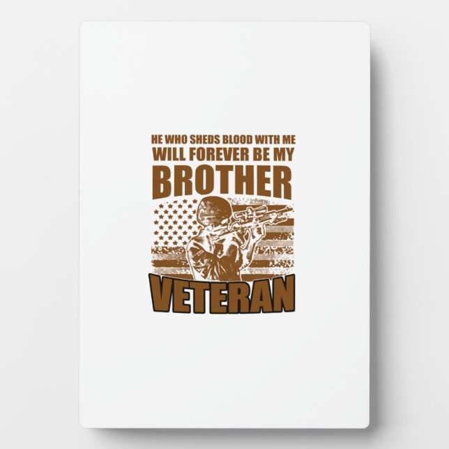 he who sheds blood with me will forever be my brot plaque (Front)