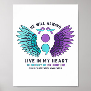 He Will Always Live In My Heart Suicide Prevention Poster