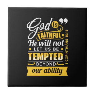 He Will Not Let You Be Tempted – Bible Verse Ceramic Tile