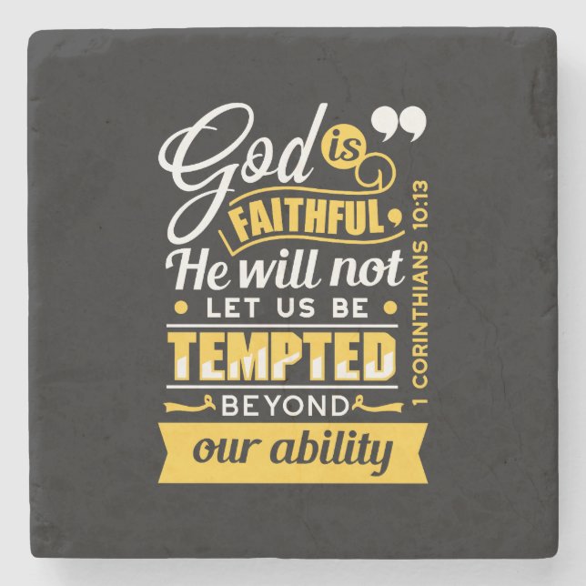  He Will Not Let You Be Tempted – Bible Verse Stone Coaster (Front)