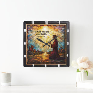 He will reward your faith. Hebrews 11 Square Wall Clock