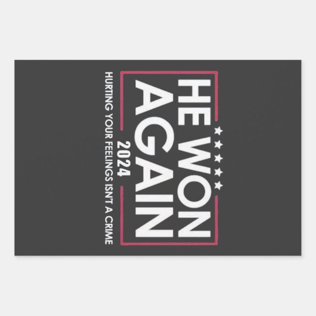He Won Again 2024 Trump Inaguration 2025 Wrapping Paper Sheet (Front)