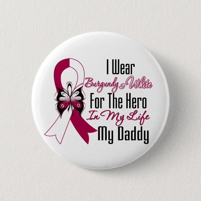 Head and Neck Cancer Hero My Daddy 6 Cm Round Badge (Front)