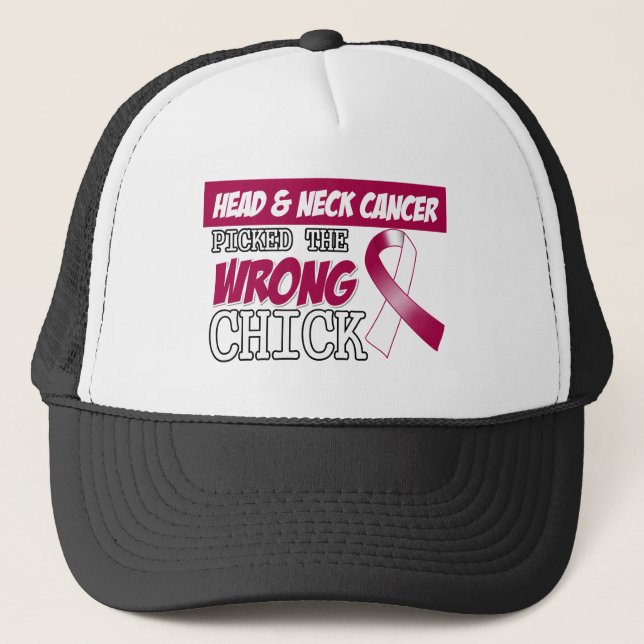 Head and Neck Cancer Picked The Wrong Chick Trucker Hat (Front)