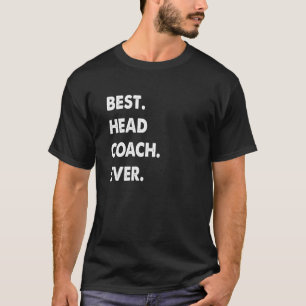 Head Coach Profession Best Head Coach Ever T-Shirt