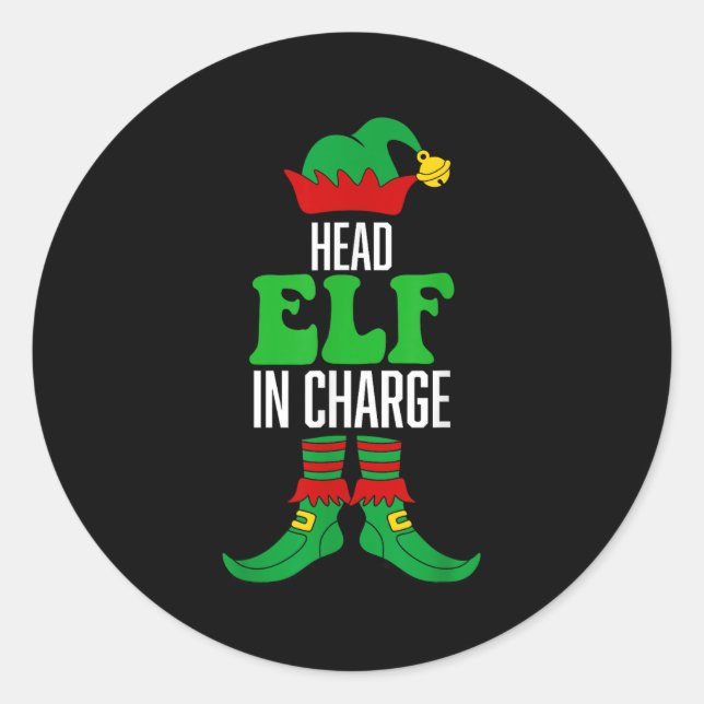 Head Elf In Charge  Classic Round Sticker (Front)