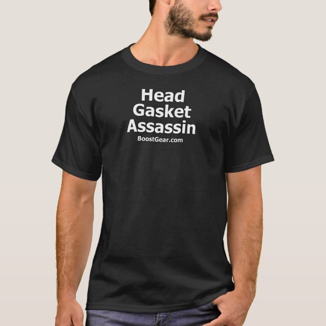 Head Gasket Assassin T-Shirt (Front)