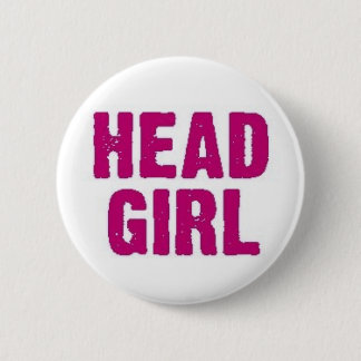 Head Girl 6 Cm Round Badge