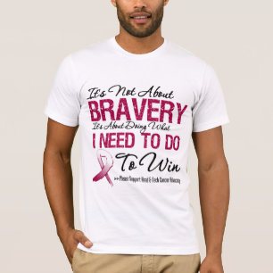Head Neck Cancer Bravery T-Shirt