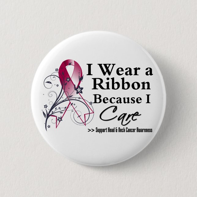 Head Neck Cancer Ribbon Because I Care 6 Cm Round Badge (Front)