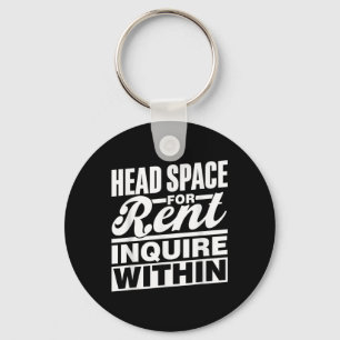Head Space For Rent Enquire Within Awareness Menta Key Ring