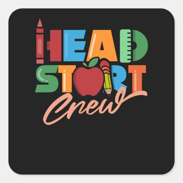 Head Start Crew Headstart Teacher School Preschool Square Sticker (Front)