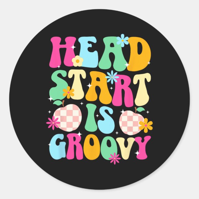 Head Start Is Groovy First Day Of Head Start Stude Classic Round Sticker (Front)