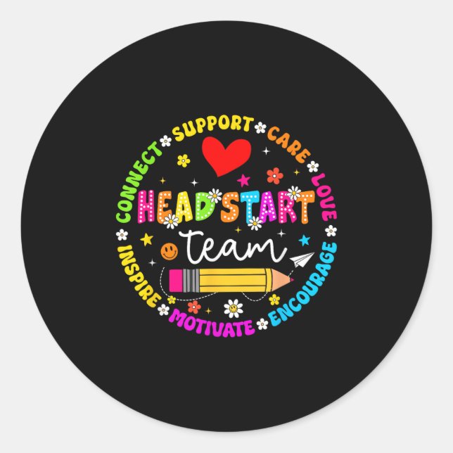 Head Start Team Homeschool Teacher Headstart Back  Classic Round Sticker (Front)