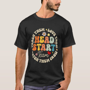 Head Start Team Homeschool Teacher Headstart Back T-Shirt