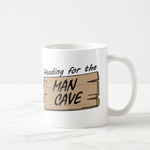Heading for the Man Cave Coffee Mug