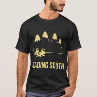 Heading South Lover Gift   T-Shirt