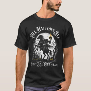 Headless Horseman Pumpkin Face Happy Halloween Sle T-Shirt