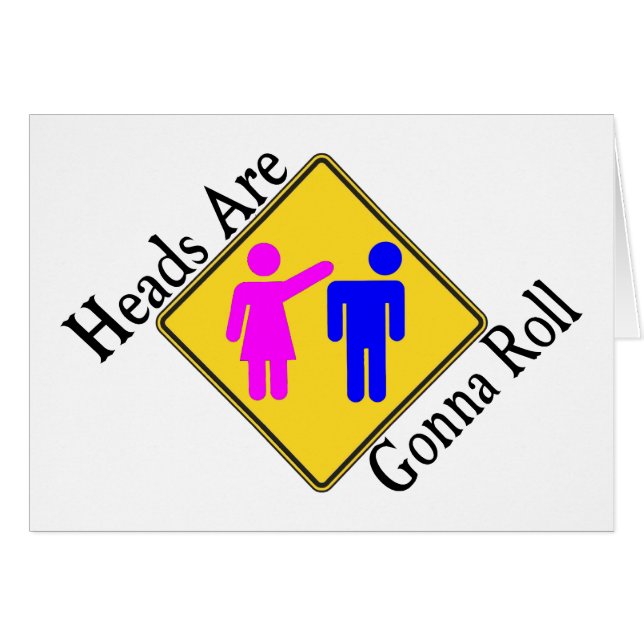 Heads Are Gonna Roll (Front Horizontal)