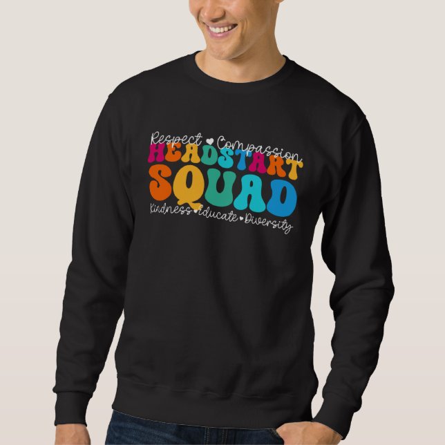 Headstart Squad Appreciation Week Back to School Sweatshirt (Front)