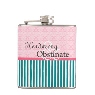 Headstrong and Obstinate Flask