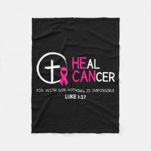 Heal Cancer Believe God Christian Breast Cancer Aw Fleece Blanket