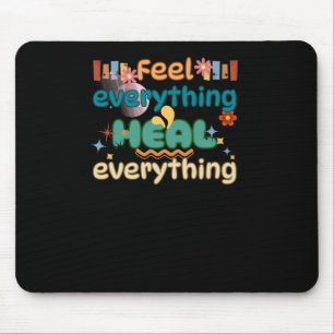 Heal Everything Mental Health Awareness Sticker Mouse Pad
